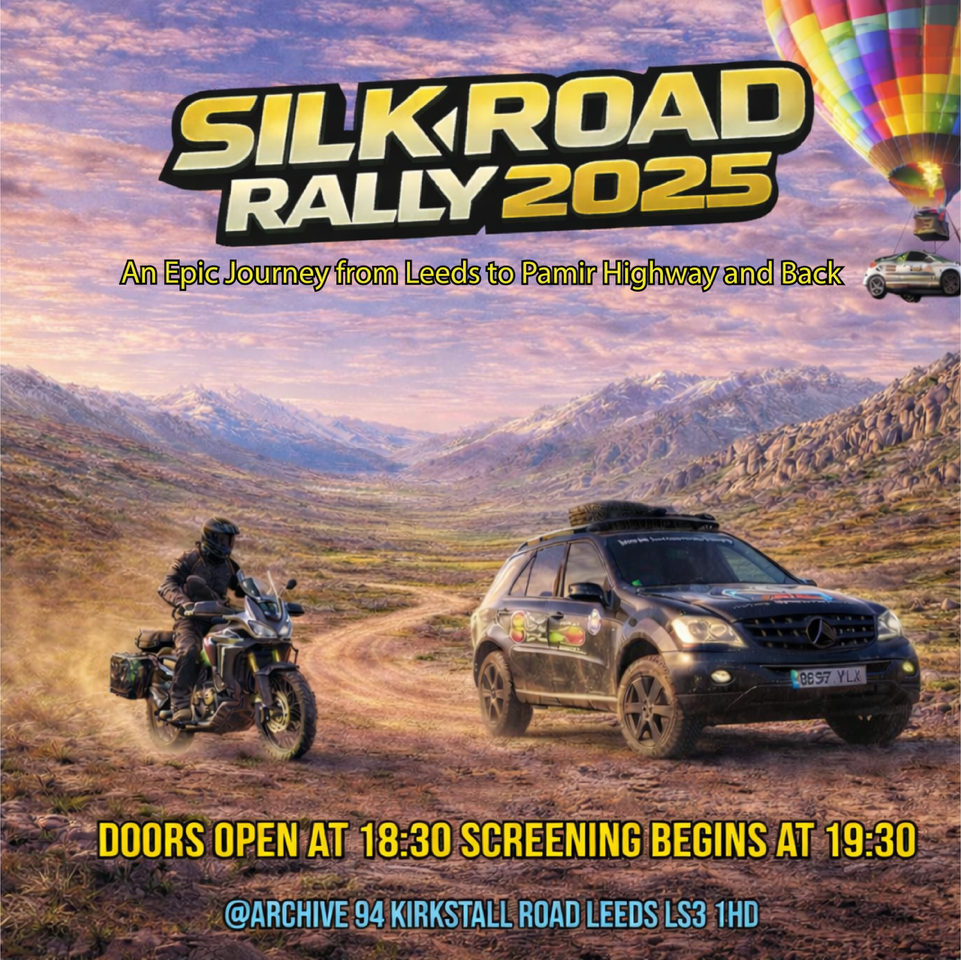 Silk Road Rally 2025 – An Epic Journey from Leeds to Pamir Highway and Back